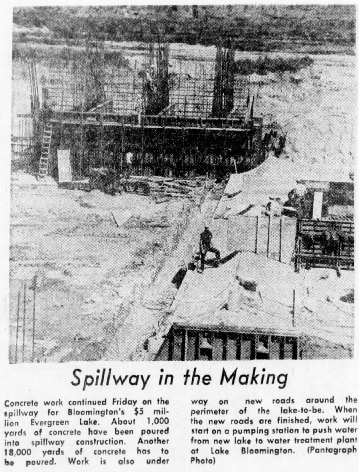 Spillway in the making